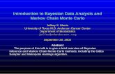 Introduction to Bayesian Data Analysis and Markov …odin.mdacc.tmc.edu/~jmorris/talks_files/mcmc2.pdf · Introduction to Bayesian Data Analysis and Markov Chain Monte Carlo Jeffrey