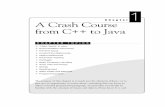 Chapter A Crash Course from C++ to Java - Cay …horstmann.com/ccc/c_to_java.pdf · 2 CHAPTER 1 A Crash Course from C++ to Java understand classes, member functions, and constructors,