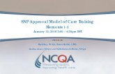 SNP Approval Model of Care Training - NCQAsnpmoc.ncqa.org/wp-content/uploads/MOC-Training-Elements-1-and-… · 2 SNP Approval MOC Training, Elements 1 -2 January, 2016 Objectives