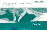 Settlement Agreements: A Guidethe_Acas... · The formal written agreement 20 the legal requirements involved in drawing up a settlement agreement 20 Confidentiality clauses in settlement