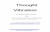 Thought Vibration - Manifestation · PDF file"At Last...Anyone Can Attract Love, Health, Riches and Happiness Like A Super Magnet By Applying The Power of Modern Science, Manifestation