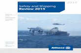 Allianz Global Corporate & Specialty Safety and · PDF fileAllianz Global Corporate & Specialty Safety and Shipping Review 2015 ... • 75 large ships lost worldwide in ... The 2014