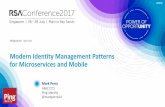 Modern Identity Management Patterns for Microservices and ... · PDF fileModern Identity Management Patterns for Microservices and Mobile. SDS-F04. ... Inconsistent authentication