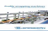 Profile wrapping machines - Barberan · PDF filePCL, PCT 52 Cortadoras de folio en bobina ... installation till the after sales service. ... sanding machines, profile