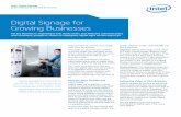 Digital Signage for Growing Businesses - Intel · PDF fileD igital signage has become so pervasive that it’s estimated that more people get information from digital signs than look