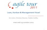 Lean, Kanban & Management Visuel - idl.pepi.inra.fridl.pepi.inra.fr/attachments/article/34/r96_9_at2011-prez-lean... · Lean, Kanban & Management Visuel Eric Colin, Christine Chevrier,