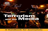 Topics covered: Terrorism Media - UNESCOunesdoc.unesco.org/images/0024/002470/247074E.pdf · Foreword It should be clear to everyone why a publication such as this, on the coverage