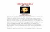 Exercícios Espirituais de - · PDF fileExercícios Espirituais de Santo Inácio de Loyola 1491 – 1556 Primeira Parte Anotações Orientadoras Anotações: para tomar alguma inteligência