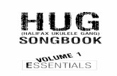 Ukulele HUG Essentials Songbook -   · PDF fileHUG ESSENTIALS Halifax Ukulele Gang (HUG) Songbook 2013 ( ) Page 2 All I Have To Do