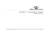 dsPIC Language Tools Libraries - Microchip · PDF filedsPIC® Language Tools Libraries DS51456B-page 4 2004 Microchip Technology Inc. RECOMMENDED READING This document describes dsPIC