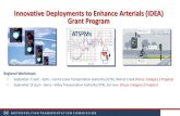Innovative Deployments to Enhance Arterials (IDEA) · PDF file17-07-2017 · Meeting Agenda. 1. Introductions 2. Innovative Deployments to Enhance Arterials (IDEA) Overview. a. Category