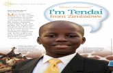 FRIENDS AROUND THE WORLD Mhoroi, shamwari!* I’m Tendaimedia.ldscdn.org/.../2014-03-11-hi-im-tendai-from-zimbabwe-eng.pdf · From an interview by Amie Jane Leavitt. M. eet Tendai,