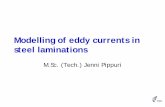 Modelling of eddy current - Prizztech Oy · PDF file3 Introduction • Careful analysis of a rotating electrical machine requires solving its magnetic field • From the field formulation,