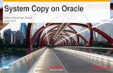 System Copy on Oracle - a248.g.akamai.neta248.g.akamai.net/n/248/420835/bcfaab6403b17e21ecc... · System Copy: Installation / System Copy Tools System Provisioning Manager Installation