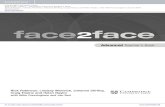 face2face - Assets - Cambridge University Pressassets.cambridge.org/97805217/12804/frontmatter/9780521712804... · Advanced Teacher’s Book face2face ... Progress Tests at the back