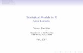 Statistical Models in R - University of Notre Damesteve/Rcourse/Lecture7v1.pdf · Statistical Models in R Some Examples ... Emphasis is placed on R’s framework for statistical modeling.
