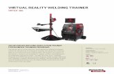 VIRTUAL REALITY WELDING TRAINER - Lincoln Electriclincolnelectric.com/assets/US/EN/literature/mc0998.pdf · VIRTUAL REALITY WELDING TRAINER ... Interact with us on Twitter ... »