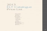 ISBN Title Price 2013 ELT Catalogue Price Listmedia.pearsonitalia.it/0.783767_1369727373.pdf · 76 ELT PRICE LIST ISBN Title Price ISBN Title Price 9781408224250 Activate! A2 AT €