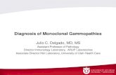 Diagnosis of Monoclonal Gammopathies Jan - Monoclonal... · Diagnosis of Monoclonal Gammopathies. ... – Evidence of a monoclonal plasma cell proliferative ... • Oral chemotherapy