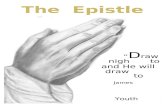 The Epistle of James - Youth Conference Epistle...  · Web viewThis can only done by a prayerful and consistent diet of His word. In the epistle of James, ... 2573 . καλῶς