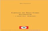 CARTILHA DO SOLO C RECONHECER -  · PDF file3 Cartilha de inspeção do solo - Ana Primavesi Sumário I. Parte
