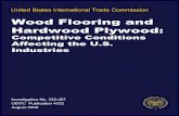 Wood Flooring and Hardwood Plywood - · PDF filei ABSTRACT Although U.S. production, consumption, and trade of wood flooring and hardwood plywood increased significantly during the