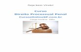 Curso Direito Processual Penal - Cursos Online SP · PDF fileCondicionam o exercício da ação penal têm caráter processual, atem-se somente a admissibilidade da persecução penal.