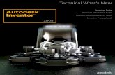 Autodesk Inventor Suite - The Dan Miles Idea · PDF fileAutodesk Inventor 2009 Technical What’s New Autodesk® Inventor™ 2009 - Removing Barriers to Productivity With over two