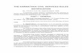 THE KARNATAKA CIVIL SERVICES RULES · PDF fileTHE KARNATAKA CIVIL SERVICES RULES NOTIFICATION No. FD 53-C.O.D. 58, dated lst March 1958. ... 4[Note 2 - In the case of Government servants