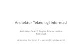 Arsitektur Teknologi Informasi - lecturer.ukdw.ac.idlecturer.ukdw.ac.id/anton/download/ati7.pdf · Arsitektur Teknologi Informasi ArsitekturSearch Engine& Information Retrieval Antonius