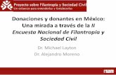 Donaciones y donantes en México: Una mirada a través de la ... · PDF fileDonaciones y donantes en México: Una mirada a través de la II Encuesta Nacional de Filantropía y Sociedad