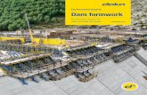 The Formwork Experts. Dam formwork - Doka · PDF fileThe Formwork Experts. Dam formwork The formwork system for mass concrete structures