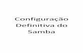 Configuração Definitiva do Samba - Viva o Linux · PDF file6 4. Vamos botar a mão na massa! A configuração será feita em um servidor Debian 7 (Wheezy), porém pode ser adaptada