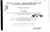 NAVY FUEL SPECIFICATION STANDARDIZATION CN · PDF fileNAVY FUEL SPECIFICATION STANDARDIZATION CN 00 INTERIM REPORT N _ BFLRF No. 225 By 0 J.D. Tosh ... a single distillate fuel for