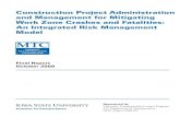 Construction Project Administration and Management · PDF fileConstruction Project Administration and Management for Mitigating Work Zone Crashes and Fatalities: An Integrated Risk