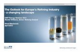 The Outlook for Europe’s Refining Industry - a changing ... · PDF file Delivering commercial insight The Outlook for Europe’s Refining Industry - a changing landscape CIEP Energy