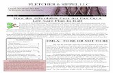FLETCHER & SIPPEL · PDF file(Continued from page 1) FLETCHER & SIPPEL LLC 3 Cut Life Care In Half The case Fletcher & Sippel handled involved an employee who suf-fered an upper-extremity