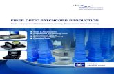 2014 Fiber Optic Patchcord Production 2 - AMS  .FIBER OPTIC PATCHCORD PRODUCTION Tools & Equipment for Inspection, ... Fiber Optic Service & Maintenance Fiber optic networks