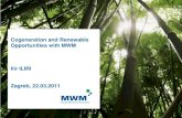 Cogeneration and Renewable Opportunities with MWM Ilir · PDF fileOpportunities with MWM Ilir ILIRI ... MWM has set up a network of 10 ... MWM France SAS MWM Benelux B.V. MWM GmbH