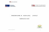 MEMORIA ANUAL 2002 SENCICO - Servicio nacional de ... · PDF fileSu aplicación contribuirá a la seguridad de las edificaciones en el Perú. • Evaluación y aprobación del Sistema