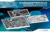 NANoMATÉRIAUX Qualité, sécurité et performance · PDF filecaractériser des nanomatériaux s’avère un exercice très complexe. en l’absence de protocoles ... Le microscope