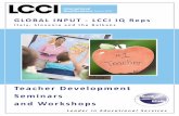 Teacher Development Seminars and Workshops - LCCI ? ‚ Teacher Development Seminars and Workshops ... First Certificate for Teachers of Business English ... The workshop is organised