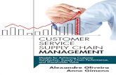 Customer Service Management - pearsoncmg.comptgmedia.pearsoncmg.com/images/9780133764390/samplepages/... · Customer Service Supply Chain Management Models for Achieving Customer