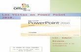 Las Vistas en Power Point 2010. - Informática para la UNSSA Web viewLas Vistas en Power Point 2010. Lic. Edwin Rivera. Introducción a la informática. ... Permite modificar el zoom,