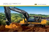 160G LC/180G LC - John Deere US · PDF fileA longtime favorite because of its “load-and-go” versatility, the G-Series version of our popular 160 is even more capable. For those