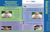 Managing Emotions - University of  · PDF fileManaging Emotions How Feelings are Linked with Physical Health Managing Emotions MIDLIFE IN THE UNITED STATES: A NATIONAL STUDY