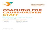 COACHING FOR - YMCA Dallas Intranet Coaching Guide... · COACHING FOR STAFF LEADERSHIP COACHING GUIDE YMCA OF THE USA ... • A supervisor reviews the EPAS coaching model to ensure