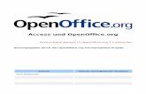 Access und OpenOffice · PDF fileAccess und OpenOffice.org Datenbanken und OpenOffice.org In diesem Dokument erfahren Sie, wie sie Schritt für Schritt eine Microsoft-Access-Datenbank
