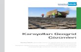 Karayolları Geogrid Çözümleri - İstanbul · PDF fileKarayolları Geogrid Çözümleri broşürü, karayolu müteahhitlerinin iş sahasında ... Projesi’nin hayata geçirilmesine