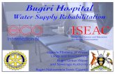 Water Supply Rehabilitation - Matching  · PDF fileBugiri Hospital Water Supply Rehabilitation ... municipal drinking water system. Bugiri-Naluwerere ... Proposal for Hospital